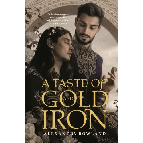 A Taste of Gold and Iron - Paperback - iShook Books