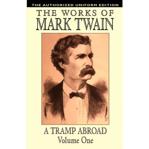 A Tramp Abroad, vol. 1: The Authorized Uniform Edition - Paperback - iShook Books