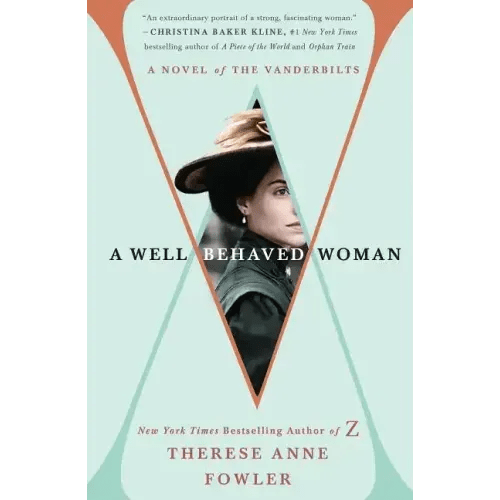 A Well - Behaved Woman: A Novel of the Vanderbilts - Paperback - iShook Books