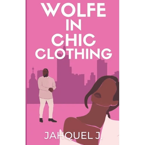 A Wolfe In Chic Clothing - Paperback - iShook Books