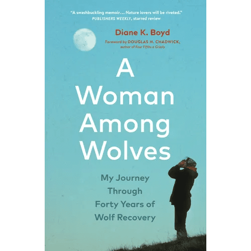 A Woman Among Wolves: My Journey Through Forty Years of Wolf Recovery - Paperback - iShook Books