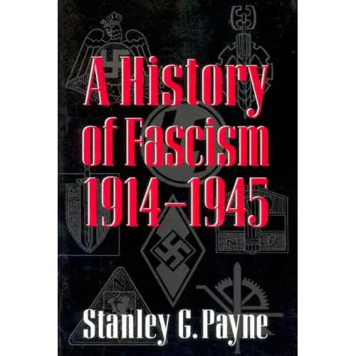 History of Fascism, 1914-1945