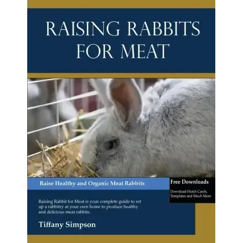 Raising Rabbits For Meat