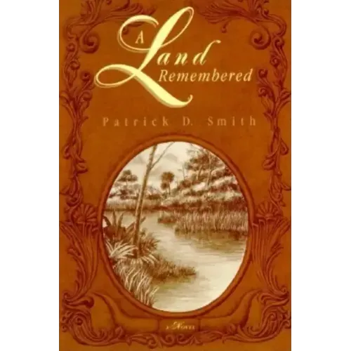 A Land Remembered