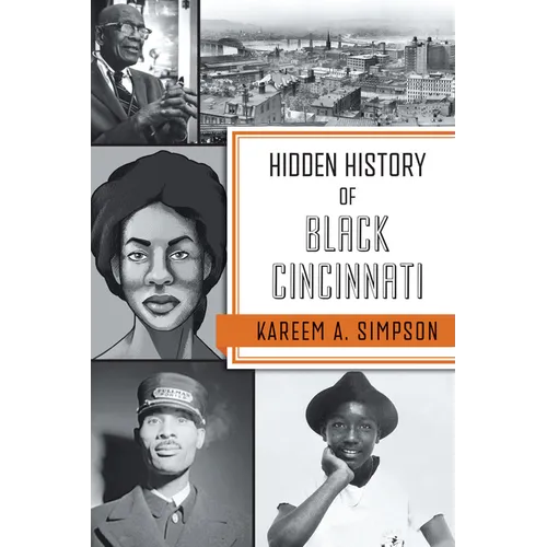 Hidden History of Black Cincinnati