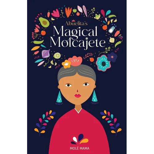 Abuelita's Magical Molcajete - Paperback - iShook Books