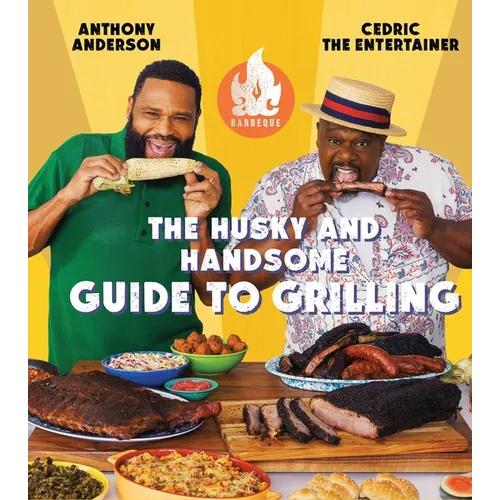 AC Barbeque: The Husky and Handsome Guide to Grilling: (A Cookbook) - Hardcover - iShook Books