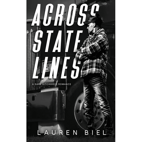 Across State Lines: A Dark Hitchhiker Romance - Paperback - iShook Books