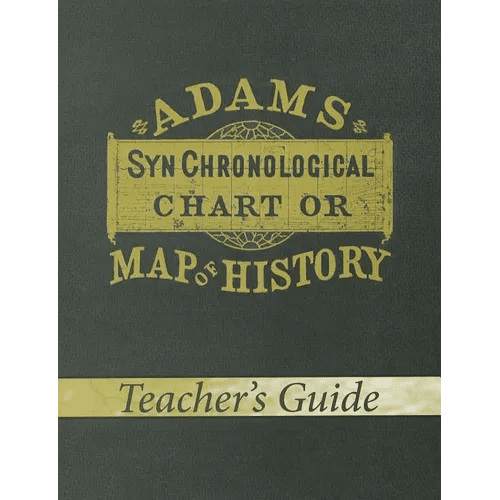 Adams Synchronological Chart or Map of History (Teacher's Guide) - Paperback - iShook Books