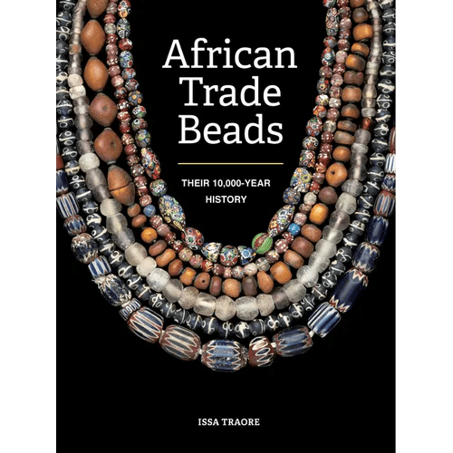 African Trade Beads: Their 10,000 - Year History - Paperback - iShook Books
