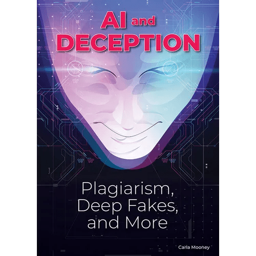 AI and Deception: Plagiarism, Deepfakes, and More - Hardcover - iShook Books