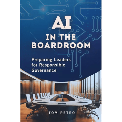 AI in the Boardroom: Preparing Leaders for Responsible Governance - Paperback - iShook Books