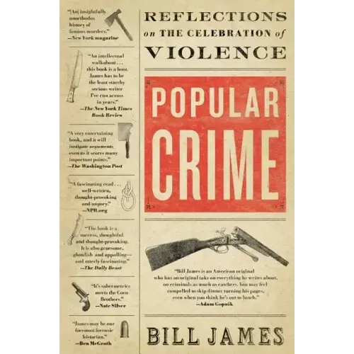 Popular Crime: Reflections on the Celebration of Violence