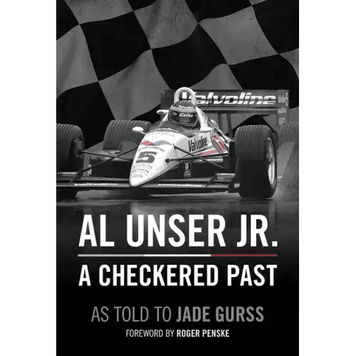 Al Unser Jr: A Checkered Past - Hardcover - iShook Books