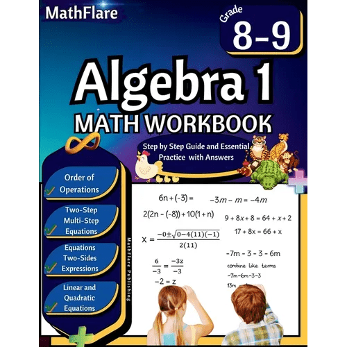 Algebra 1 Workbook 8th and 9th Grade: Grade 8 - 9 Algebra 1 Workbook, Standard Linear Equations, Quadratic Equations, Order of Operations, Two - Step, Mul - Paperback - iShook Books