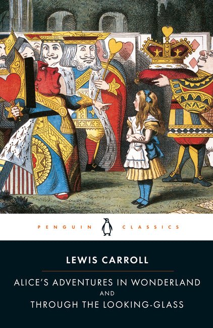 Alice's Adventures in Wonderland and Through the Looking - Glass - iShook Books