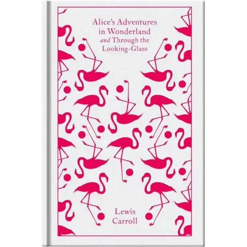 Alice's Adventures in Wonderland and Through the Looking Glass and What Alice Found There - Hardcover - iShook Books