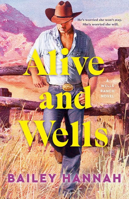 Alive and Wells: A Wells Ranch Novel - iShook Books