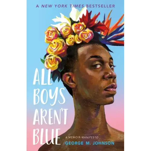 All Boys Aren't Blue: A Memoir - Manifesto - Hardcover - iShook Books