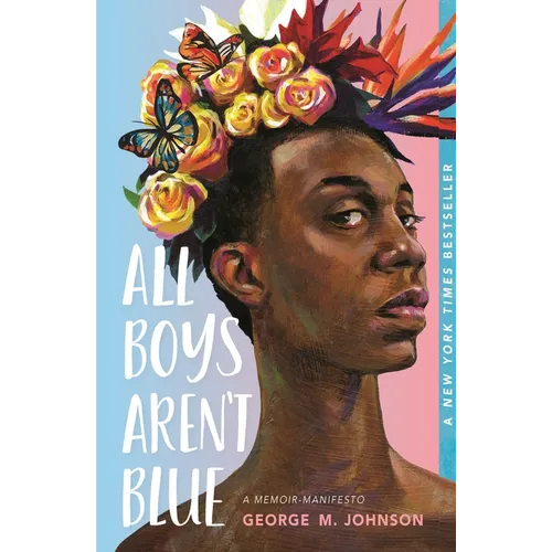 All Boys Aren't Blue: A Memoir - Manifesto - Paperback - iShook Books