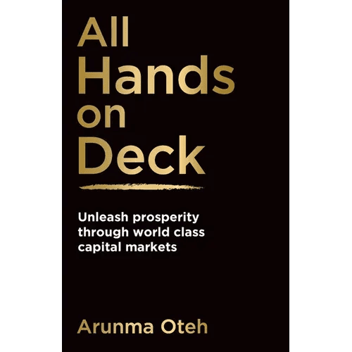 All Hands on Deck: Unleash prosperity through world class capital markets - Paperback - iShook Books