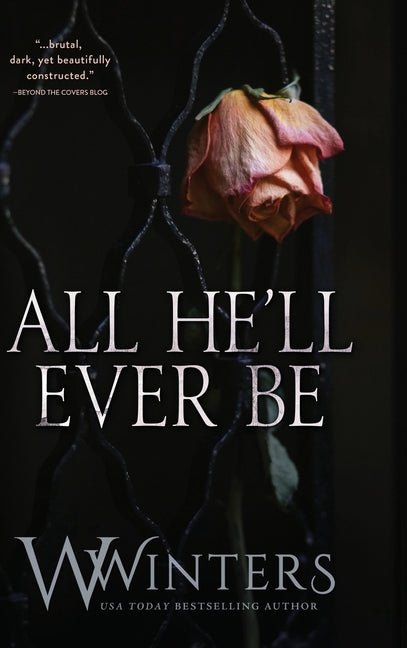 All He'll Ever Be - iShook Books