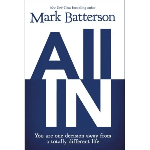 All in: You Are One Decision Away from a Totally Different Life - Paperback - iShook Books