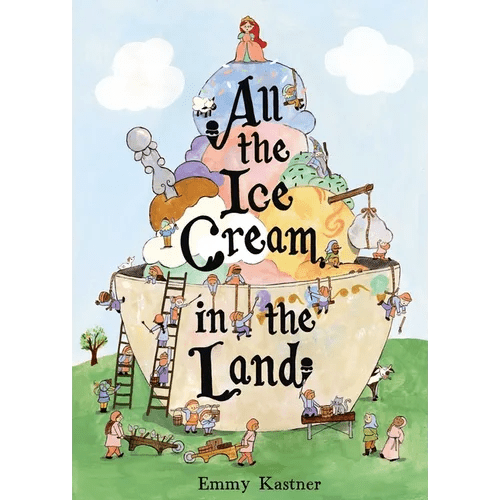 All the Ice Cream in the Land - Hardcover - iShook Books