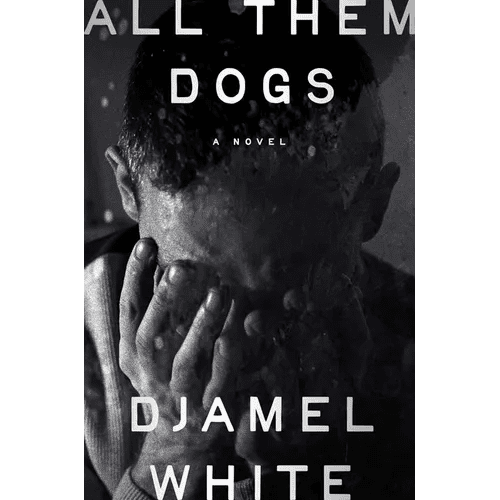 All Them Dogs - Hardcover - iShook Books