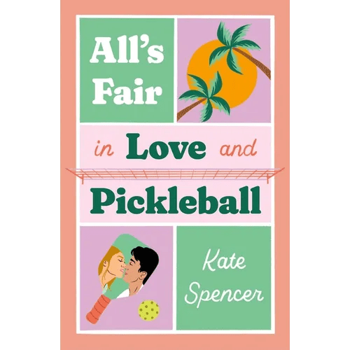 All's Fair in Love and Pickleball - Paperback - iShook Books
