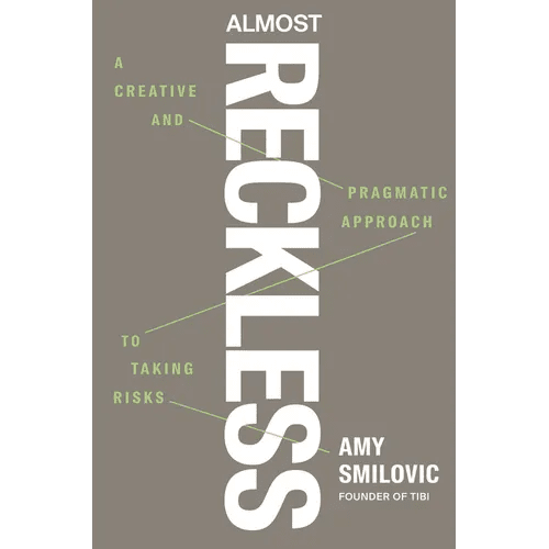 Almost Reckless: A Creative and Pragmatic Approach to Taking Risks - Hardcover - iShook Books