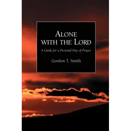 Alone with the Lord: A Guide to a Personal Day of Prayer - Paperback - iShook Books
