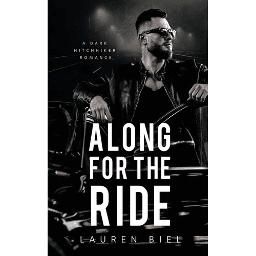 Along for the Ride: A Dark Hitchhiker Romance - Paperback - iShook Books