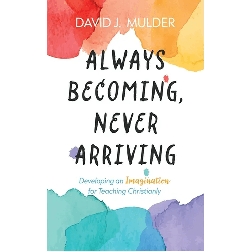 Always Becoming, Never Arriving - Paperback - iShook Books