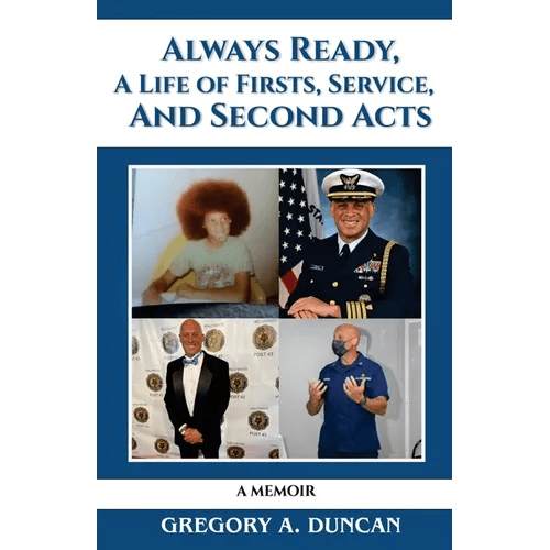 Always Ready, A Life of Firsts, Service and Second Acts: A Memoir - Paperback - iShook Books