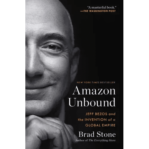 Amazon Unbound: Jeff Bezos and the Invention of a Global Empire - Paperback - iShook Books