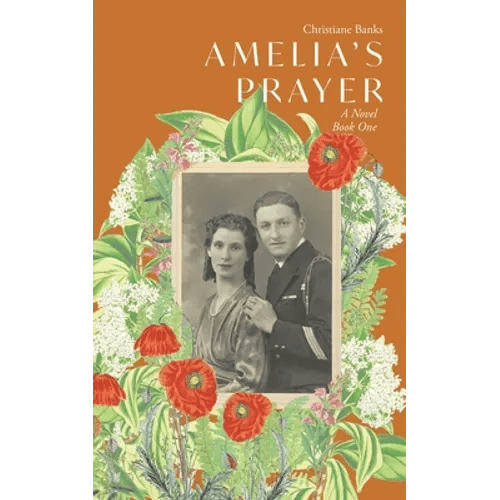 Amelia's Prayer: A Novel Book One - Paperback - iShook Books