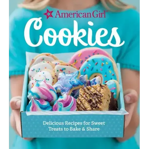 American Girl Cookies: Delicious Recipes for Sweet Treats to Bake & Share - Hardcover - iShook Books