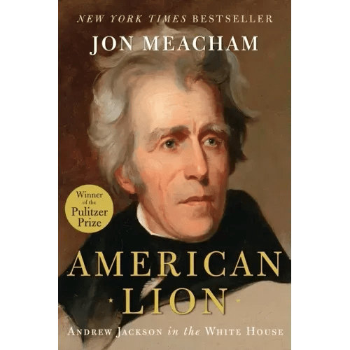 American Lion: Andrew Jackson in the White House - Hardcover - iShook Books