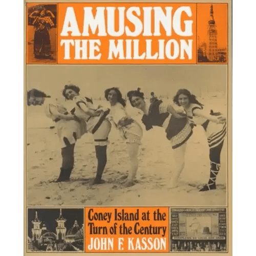 Amusing the Million: Coney Island at the Turn of the Century - Paperback - iShook Books