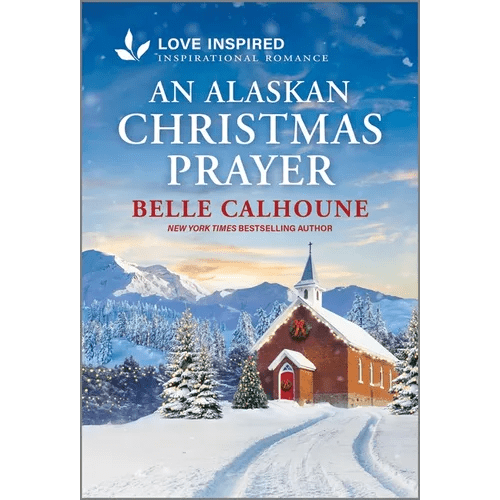 An Alaskan Christmas Prayer: An Uplifting Inspirational Romance - Mass Market Paperbound - iShook Books