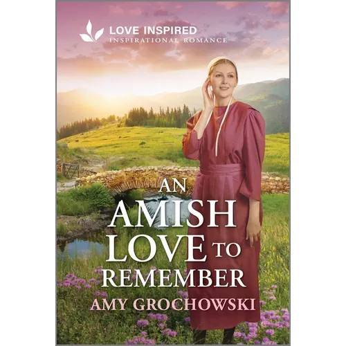 An Amish Love to Remember: An Uplifting Inspirational Romance - Mass Market Paperbound - iShook Books