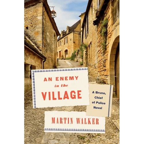 An Enemy in the Village: A Bruno, Chief of Police Novel - Hardcover - iShook Books