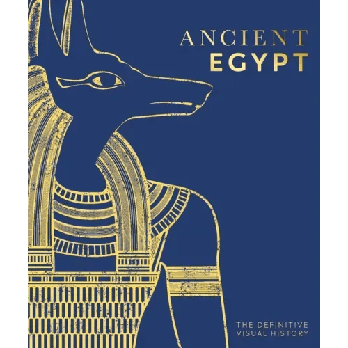 Ancient Egypt: The Definitive Visual History - Hardcover - iShook Books