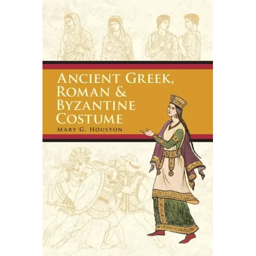 Ancient Greek, Roman & Byzantine Costume - Paperback - iShook Books