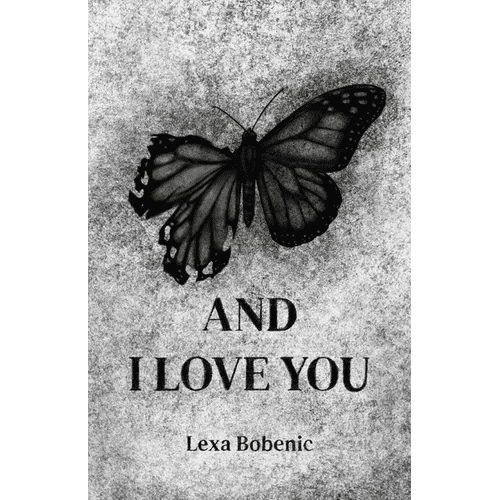 And I Love You - Paperback - iShook Books