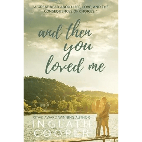 And Then You Loved Me - Paperback - iShook Books