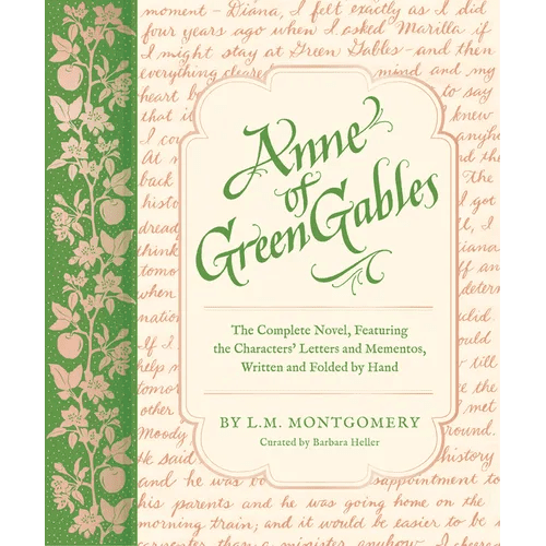 Anne of Green Gables: The Complete Novel, Featuring the Characters' Letters and Mementos, Written and Folded by Hand - Hardcover - iShook Books
