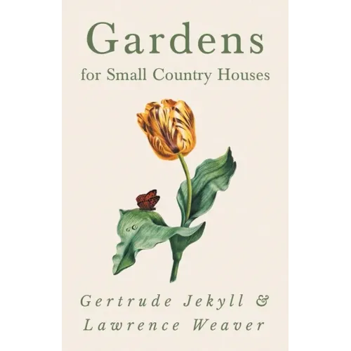 Gardens for Small Country Houses