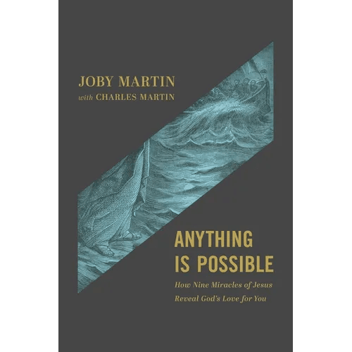 Anything Is Possible: How Nine Miracles of Jesus Reveal God's Love for You - Paperback - iShook Books